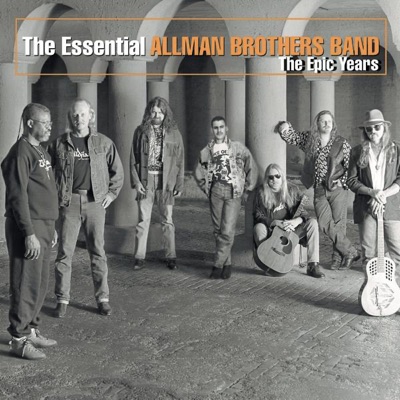 The Essential Allman Brothers Band: The Epic Years - The Allman Brothers Band