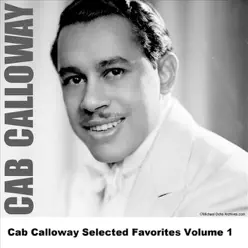 Cab Calloway Selected Favorites, Vol. 1 - Cab Calloway