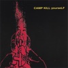 Camp Kill Yourself, Vol.1