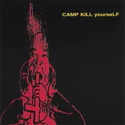 Camp Kill Yourself, Vol.1 - Cky