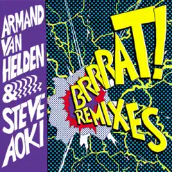 Brrrat! Remixes - Armand Van Helden Brrrat! Remixes - Armand Van Helden