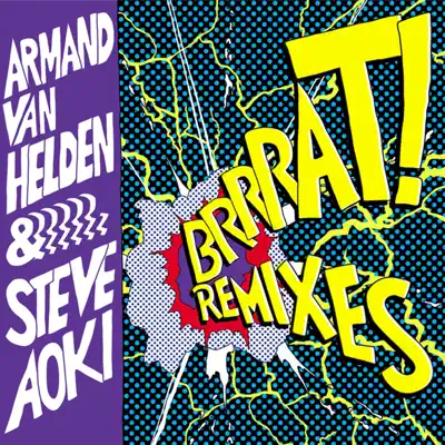 Brrrat! Remixes - Armand Van Helden Brrrat! Remixes - Armand Van Helden