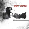 Stream & download What World - EP
