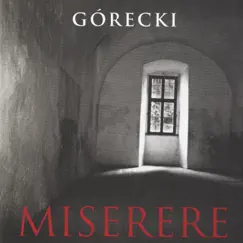 Górecki: Miserere by Chicago Symphony Chorus & Lira Chamber Chorus album reviews, ratings, credits