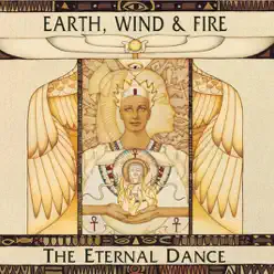 The Eternal Dance - Earth, Wind & Fire