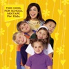 Too Cool for School - Mixtape for Kids
