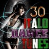 30 Italo Dance Tunes, Vol. 1