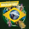 Brazilian Girls - Single