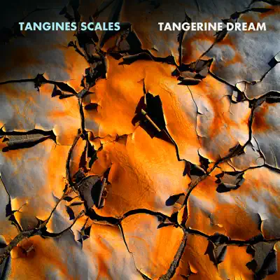 Tangines Scales - Tangerine Dream