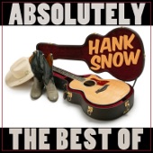 Absolutely The Best Of Hank Snow artwork
