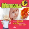 Minicell' (Chansons d'éveil à la foi pour les enfants de 0-3 ans), 2010