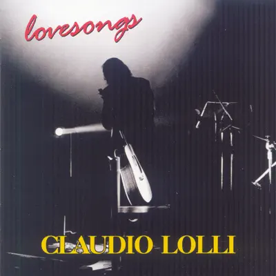Lovesongs - Claudio Lolli