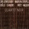 Quartet Noir album lyrics, reviews, download