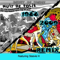 Début de soirée - Nuit de folie