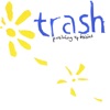 Trash - pushing Up Daisies