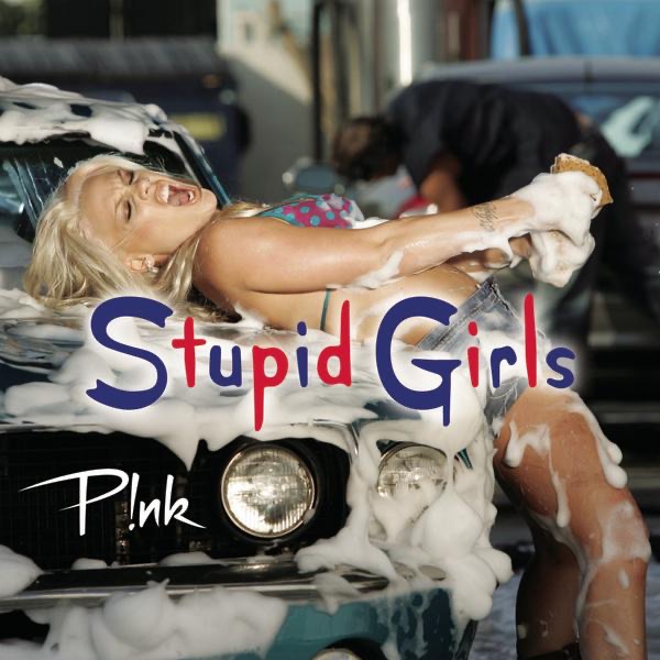 Stupid Girls - Single - P!nk