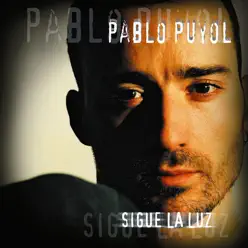 Sigue la Luz - EP - Pablo Puyol