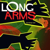 Long Arms to Hold You
