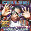 Stunna-Vision album lyrics, reviews, download