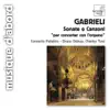 Gabrieli: Sonate e Canzoni "per concertar con l'organo" album lyrics, reviews, download