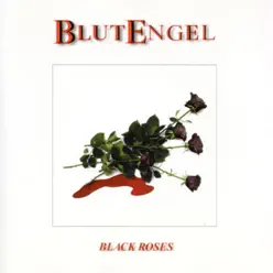 Black Roses - EP - Blutengel