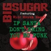 If Santa Don't Bring You No Funk (feat. Wide Mouth Mason) - Single