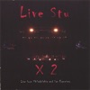 Live Stu X 2 (Live from Philadelphia and San Francisco)