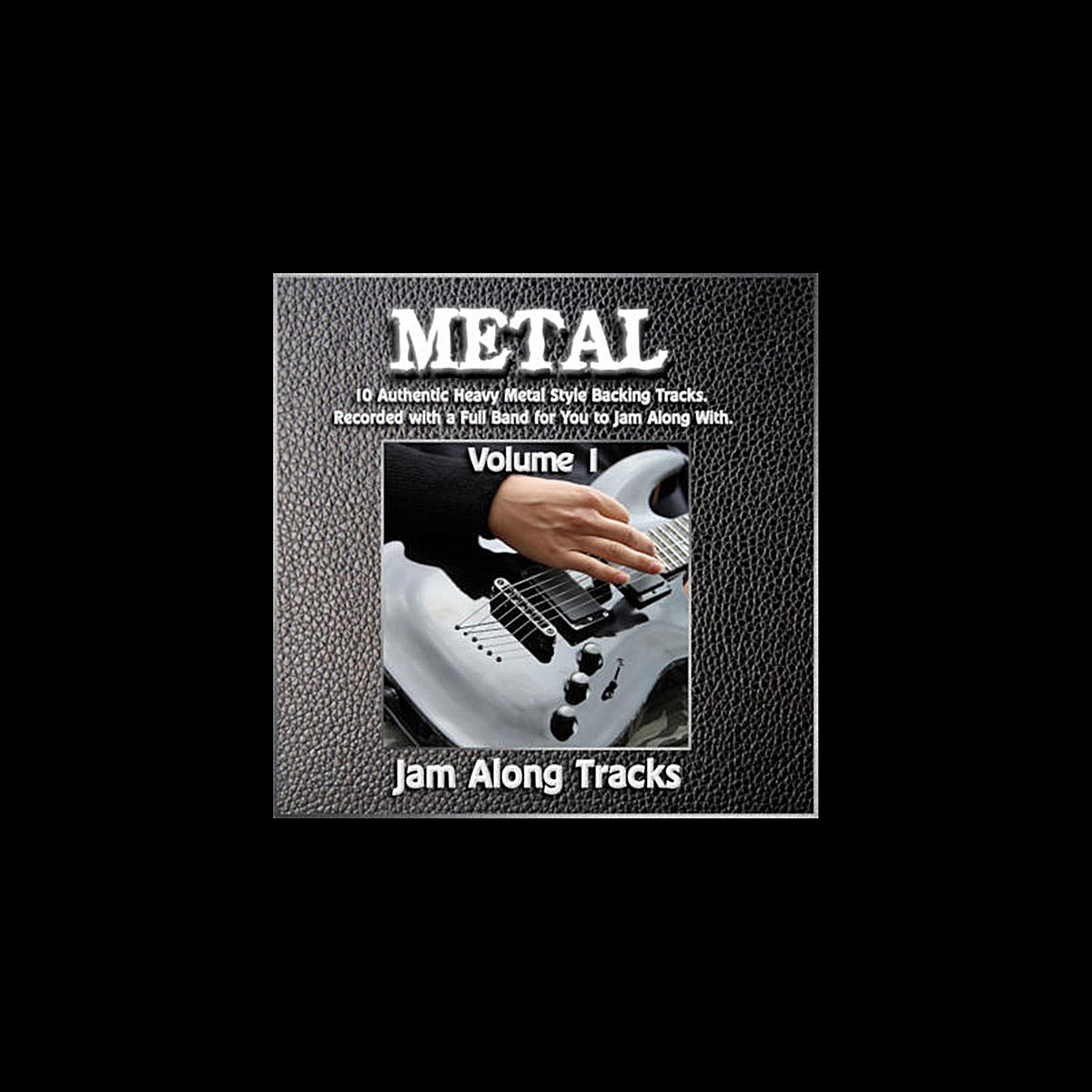 ‎Metal, Vol. 1 Heavy Metal Style Backing Jam Track Play Alongs by Jam Along Tracks on Apple Music