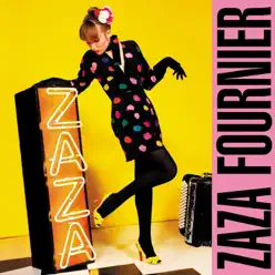 Zaza Fournier (Version vidéo) - Zaza Fournier Zaza Fournier (Version vidéo) - Zaza Fournier