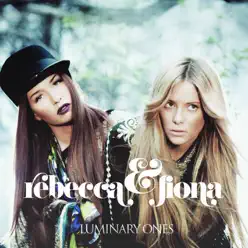 Luminary Ones (Remixes) - Rebecca & Fiona