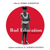 Bad Education (La Mala Educación) [Original Motion Picture Soundtrack] artwork
