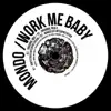 Stream & download Work Me Baby (Remixes) - EP