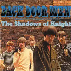 Back Door Men by The Shadows of Knight album reviews, ratings, credits
