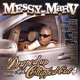 ladda ner album Messy Marv - Draped Up And Chipped Out Vol 4