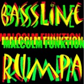 Malcolm Funktion - Bassline Rumpa