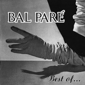 Bal Paré - Rien Ne Va Plus