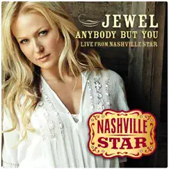 Anybody But You (Live) [Nashville Star, Season 5] Song Lyrics