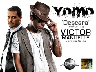 Descara (Version Salsa) by Yomo & Victor Manuelle song reviws