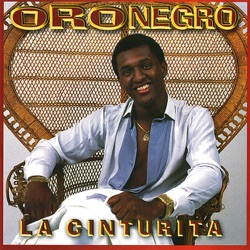 Oro Negro - La Cintura (La Cinturita)