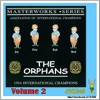 The Orphans - Masterworks Series, Vol. 2