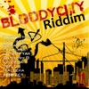 Bloody City Riddim