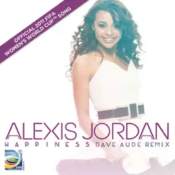 Happiness (Dave Audé Remix) [Radio Edit] - Single - Alexis Jordan