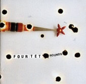 Four Tet - My Angel Rocks Back and Forth