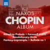 Stream & download The Naxos Chopin Album