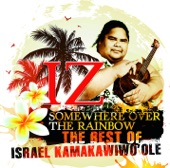 Israel Kamakawiwo'ole - Over the Rainbow