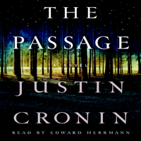 Justin Cronin - The Passage: The Passage Trilogy, Book 1 artwork