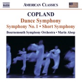 Copland: Dance Symphony, Symphony No. 1, Short Symphony, 2008