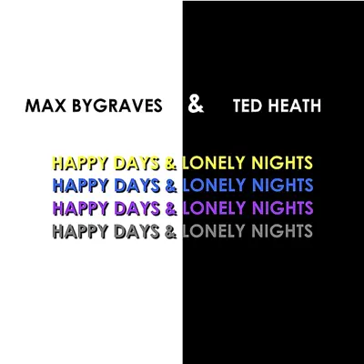 Happy Days And Lonely Nights - Ted Heath
