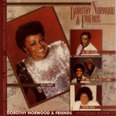 Dorothy Norwood & Friends - Life Is Like a Mountain Railroad