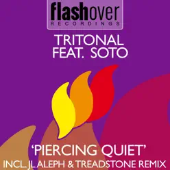 Piercing Quiet (feat. Soto) - EP - Tritonal Piercing Quiet (feat. Soto) - EP - Tritonal
